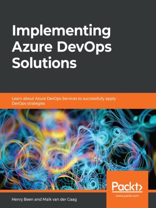 Title details for Implementing Azure DevOps Solutions by Henry Been - Available